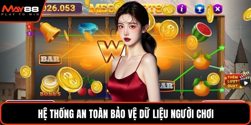 Hệ thống an toàn bảo vệ dữ liệu người chơi
