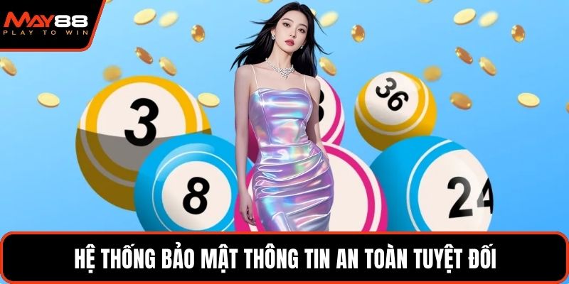 Hệ thống bảo mật thông tin an toàn tuyệt đối
